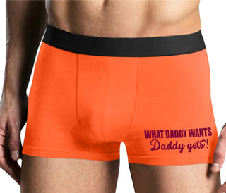 What Daddy Wants Daddy Gets - Mens Orange Boxer Brief