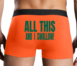 All This And I Swallow - Orange Boxer Brief