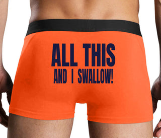 All This And I Swallow - Orange Boxer Brief
