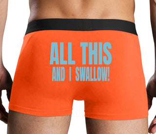 All This And I Swallow - Orange Boxer Brief