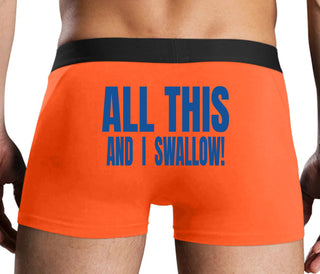 All This And I Swallow - Orange Boxer Brief