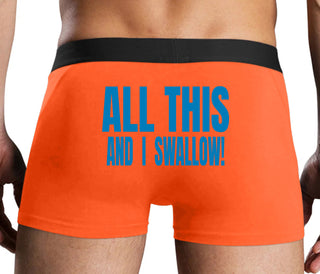 All This And I Swallow - Orange Boxer Brief