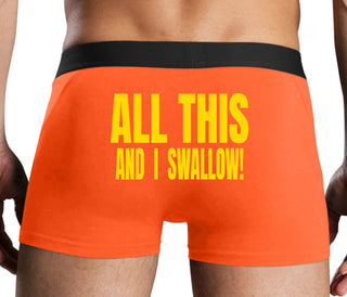 All This And I Swallow - Orange Boxer Brief