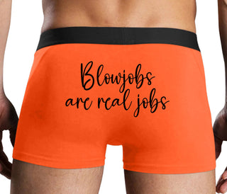 Blow Jobs Are Real Jobs - Orange Boxer Brief