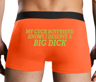 My Cuck Boyfriend Knows I Deserve A Big Dick - Orange Boxer Brief