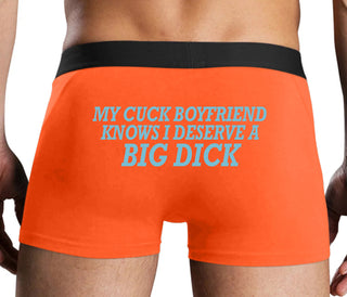 My Cuck Boyfriend Knows I Deserve A Big Dick - Orange Boxer Brief