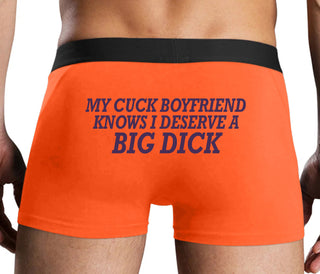 My Cuck Boyfriend Knows I Deserve A Big Dick - Orange Boxer Brief