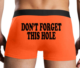Don’t Forget This Hole - Orange Boxer Brief