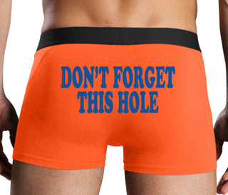 Don’t Forget This Hole - Orange Boxer Brief