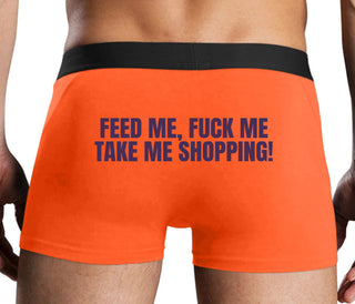 Feed Me Fuck Me Take Me Shopping - Orange Boxer Brief