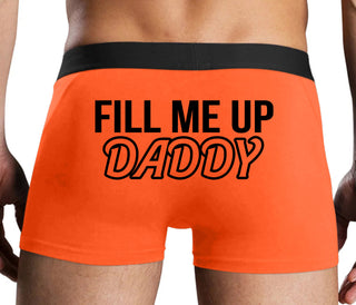 Fill Me Up Daddy - Orange Boxer Brief