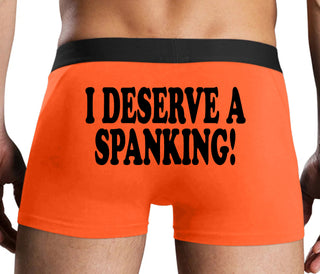 I Deserve A Spanking - Orange Boxer Brief