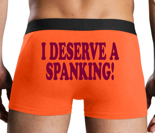 I Deserve A Spanking - Orange Boxer Brief