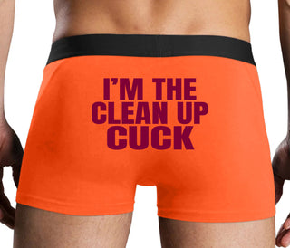 I'm The Clean Up Cuck - Orange Boxer Brief