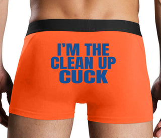 I'm The Clean Up Cuck - Orange Boxer Brief
