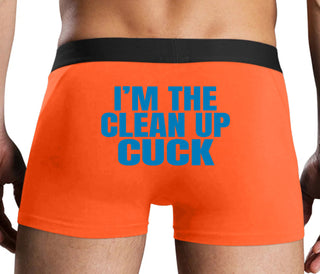I'm The Clean Up Cuck - Orange Boxer Brief