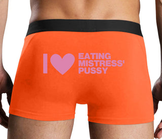 I Love Eating Mistress's Pussy - Orange Boxer Brief