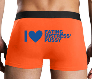 I Love Eating Mistress's Pussy - Orange Boxer Brief