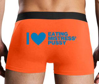 I Love Eating Mistress's Pussy - Orange Boxer Brief