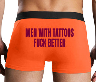 Men With Tattoos Fuck Better - Orange Boxer Brief