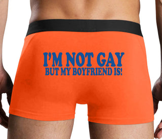 I'm Not Gay But My Boyfriend Is - Orange Boxer Brief