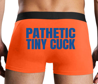 Pathetic Tiny Cuck - Orange Boxer Brief