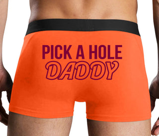 Pick A Hole Daddy - Orange Boxer Brief
