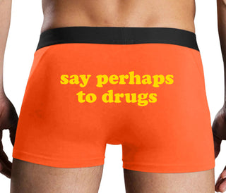 Say Perhaps To Drugs - Orange Boxer Brief