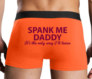 Spank Me Daddy It's The Only Way I'll Learn - Orange Boxer Brief
