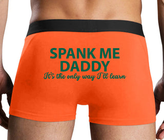 Spank Me Daddy It's The Only Way I'll Learn - Orange Boxer Brief