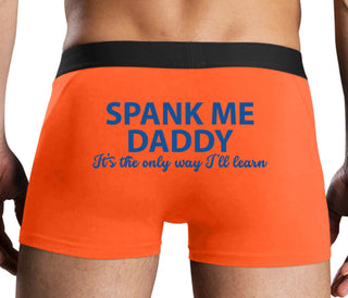 Spank Me Daddy It's The Only Way I'll Learn - Orange Boxer Brief