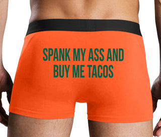 Spank My Ass And Buy Me Tacos - Orange Boxer Brief