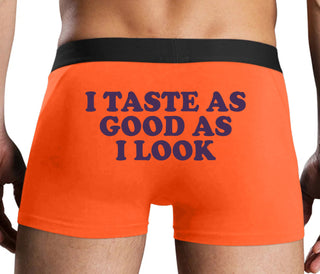 I Taste As Good As I Look - Orange Boxer Brief