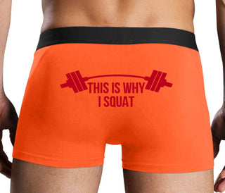 This Is Why I Squat - Orange Boxer Brief