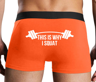 This Is Why I Squat - Orange Boxer Brief
