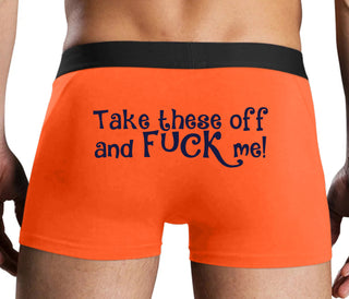 Take These Off And Fuck Me - Orange Boxer Brief