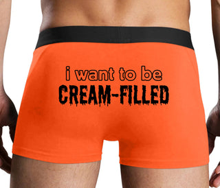 I Want To Be Cream Filled - Orange Boxer Brief