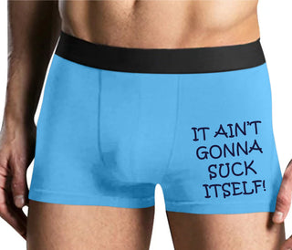 It Aint Gonna Suck Itself - Mens Blue Boxer Brief