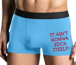 It Aint Gonna Suck Itself - Mens Blue Boxer Brief