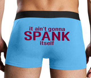 It Aint Gonna Spank Itself - Blue Boxer Brief