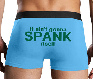 It Aint Gonna Spank Itself - Blue Boxer Brief