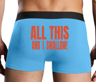 All This And I Swallow - Blue Boxer Brief