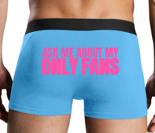 Ask Me About My Only Fans - Blue Boxer Brief