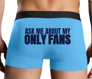 Ask Me About My Only Fans - Blue Boxer Brief
