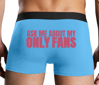 Ask Me About My Only Fans - Blue Boxer Brief