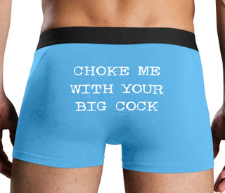 Choke Me With Your Big Cock - Blue Boxer Brief