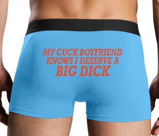 My Cuck Boyfriend Knows I Deserve A Big Dick - Blue Boxer Brief