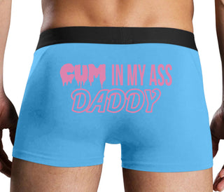 Cum In My Ass Daddy - Blue Boxer Brief