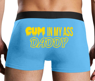 Cum In My Ass Daddy - Blue Boxer Brief