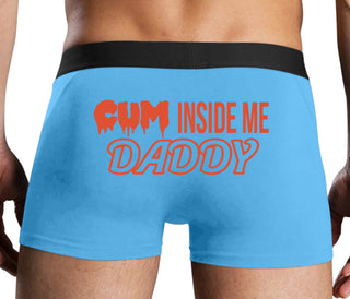 Cum Inside Me Daddy - Blue Boxer Brief